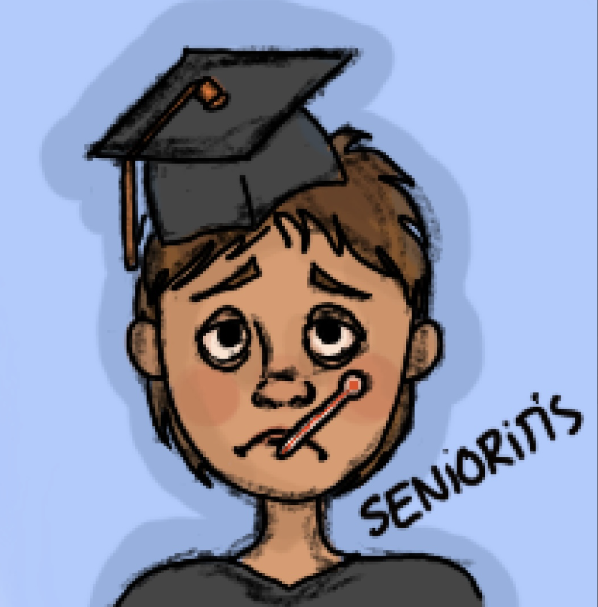This ‘illness’ has plagued MHS seniors. 