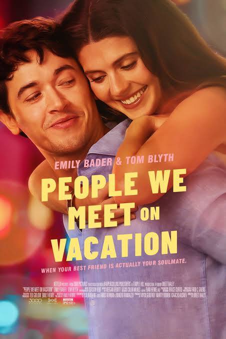 Promotional poster for People We Meet On Vacation.