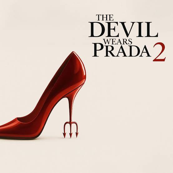 The Devil Wears Prada 2: Nostalgic or Unnecessary?